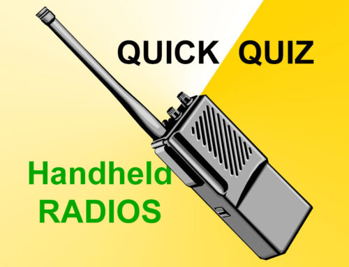 Quick Quiz – Handheld Radios